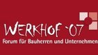 Werkhof 07 Forum für Bauherren und Unternehmen